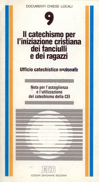 9788810106730-il-catechismo-per-liniziazione-cristiana-dei-fanciulli-e-dei-ragazzi 