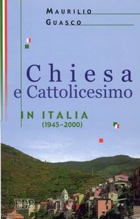 9788810140017-chiesa-e-cattolicesimo-in-italia-1945-2000 