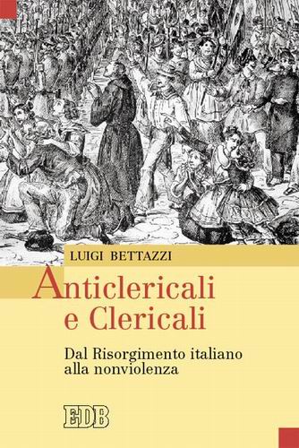 9788810140260-anticlericali-e-clericali 