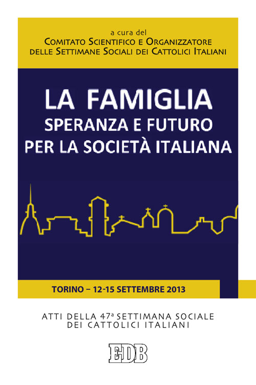 9788810140826-la-famiglia-speranza-e-futuro-per-la-societa-italiana 