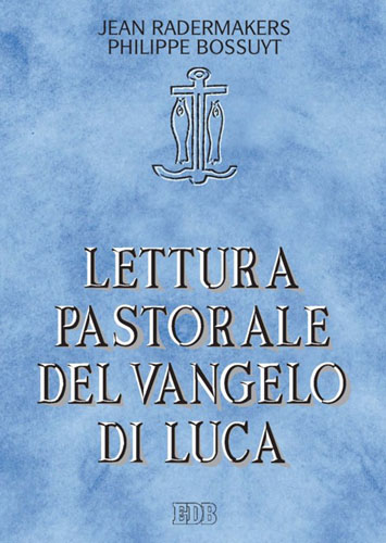 9788810205358-lettura-pastorale-del-vangelo-di-luca 