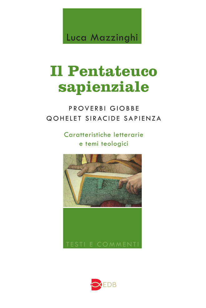 9788810206645-il-pentateuco-sapienziale-proverbi-giobbe-qohelet-siracide-sapienza 