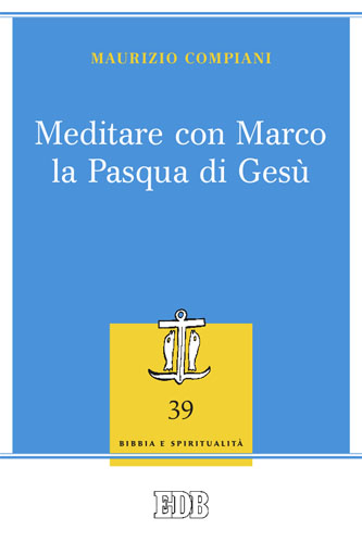 9788810211359-meditare-con-marco-la-pasqua-di-gesu 