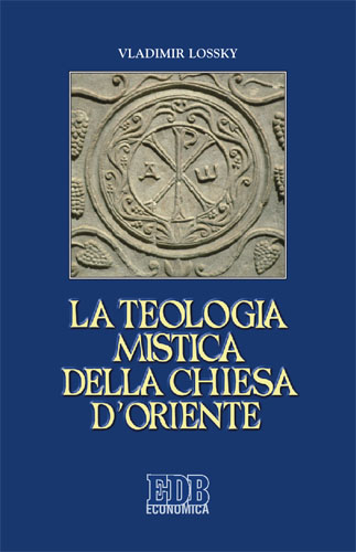 9788810215272-la-teologia-mistica-della-chiesa-doriente-la-visione-di-dio 