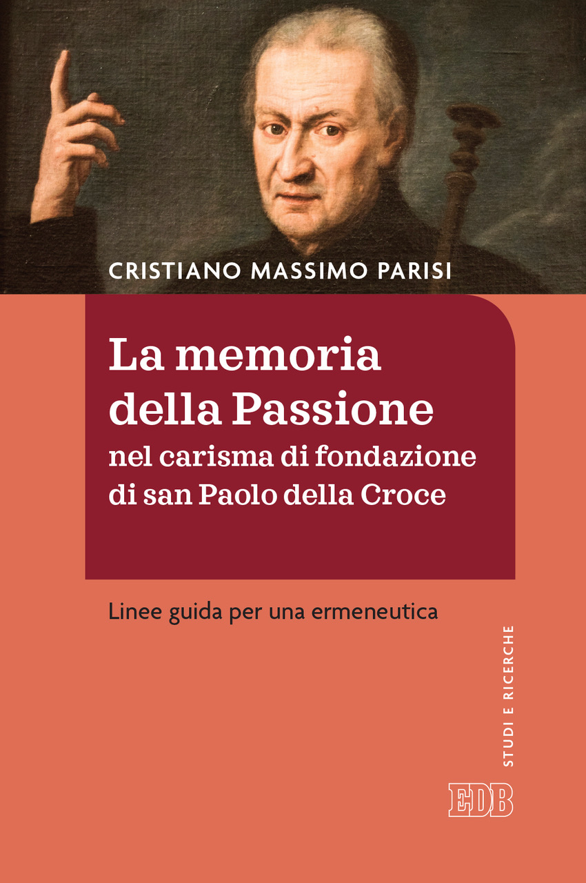 9788810217108-la-memoria-della-passione-nel-carisma-di-fondazione-di-san-paolo-della-croce 