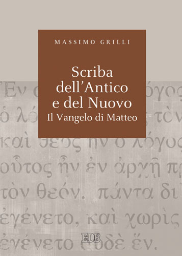 9788810221532-scriba-dellantico-e-del-nuovo-il-vangelo-di-matteo 