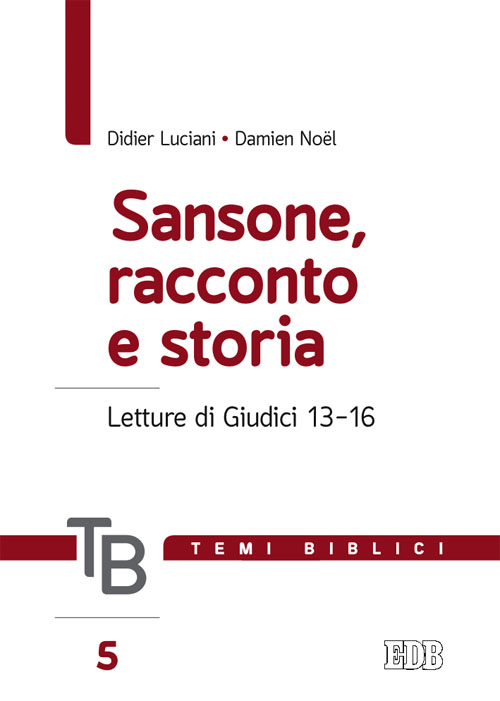 9788810225059-temi-biblici-5-sansone-racconto-e-storia 
