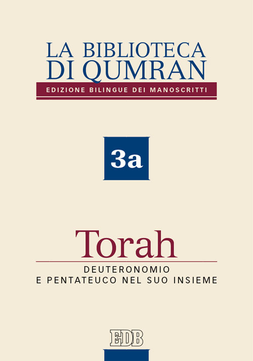 9788810303030-la-biblioteca-di-qumran-3a-torah-deuteronomio-e-pentateuco-nel-suo-insieme 