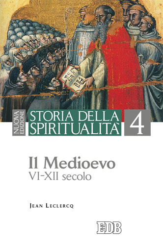9788810304303-storia-della-spiritualita-4-il-medioevo-vi-xii-secolo 