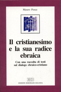 9788810401194-il-cristianesimo-e-la-sua-radice-ebraica 