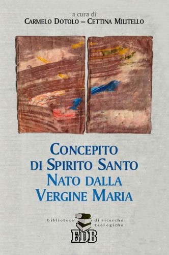 9788810401606-concepito-di-spirito-santo-nato-dalla-vergine-maria 