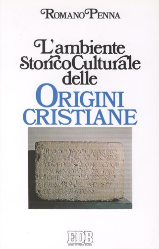 9788810402511-l-ambiente-storico-culturale-delle-origini-cristiane 