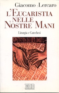 9788810406700-l-eucaristia-nelle-nostre-mani 