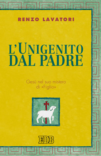 9788810409015-l-unigenito-dal-padre 