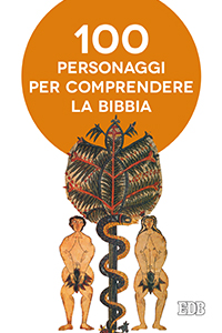9788810410318-cento-personaggi-per-comprendere-la-bibbia 