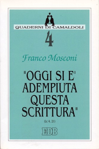 9788810411049-oggi-si-e-adempiuta-questa-scrittura-lc-421 