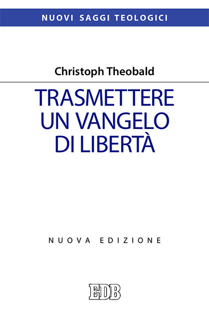 9788810412541-trasmettere-un-vangelo-di-liberta 