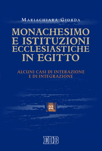 9788810415160-monachesimo-e-istituzioni-ecclesiastiche-in-egitto 