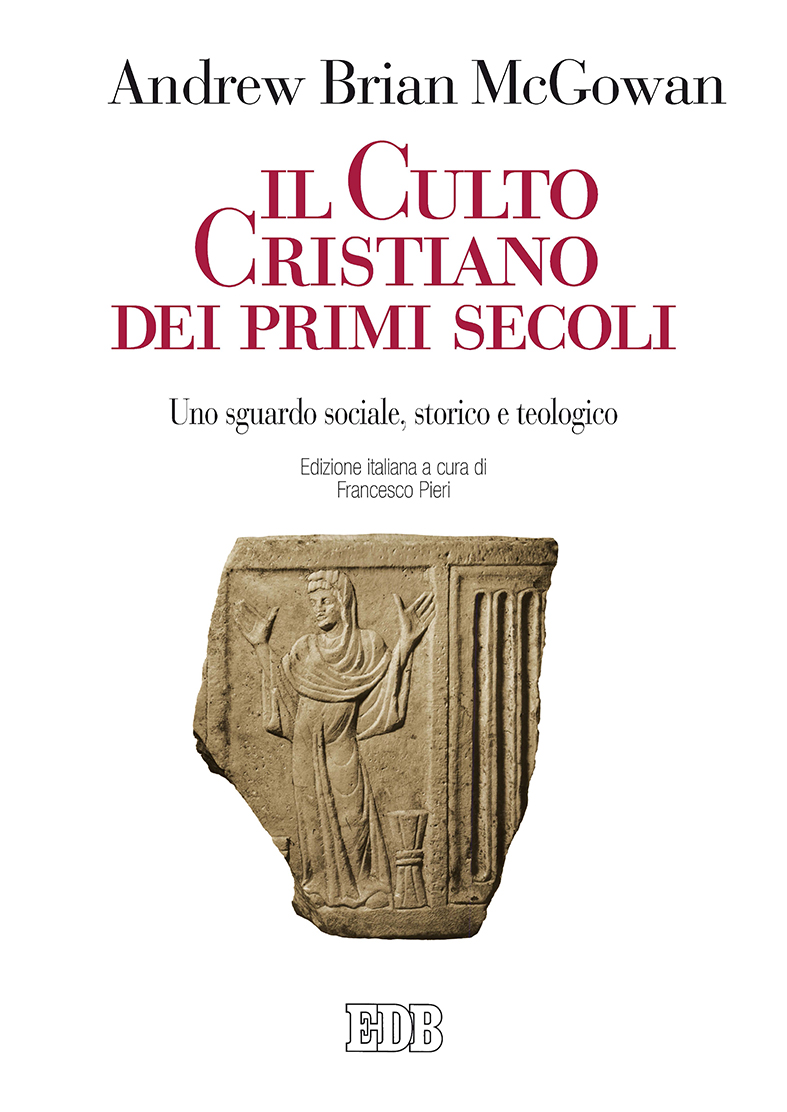 9788810416488-il-culto-cristiano-dei-primi-secoli 