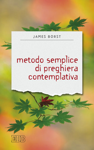 9788810506295-metodo-semplice-di-preghiera-contemplativa 