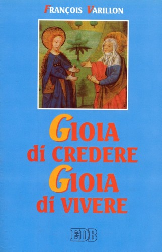 9788810507018-gioia-di-credere-gioia-di-vivere 