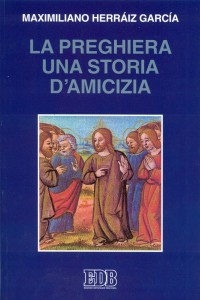 9788810507223-la-preghiera-una-storia-damicizia 