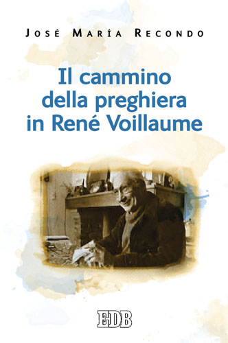 9788810507285-il-cammino-della-preghiera-in-rene-voillaume 