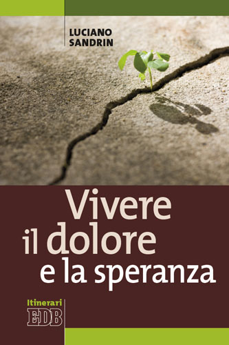 9788810510759-vivere-il-dolore-e-la-speranza 