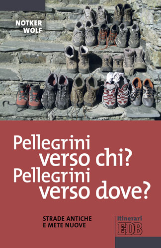 9788810510964-pellegrini-verso-chi-pellegrini-verso-dove 