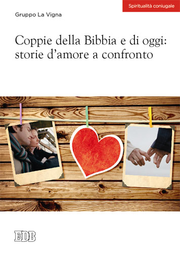 9788810511411-coppie-della-bibbia-e-di-oggi-storie-damore-a-confronto 