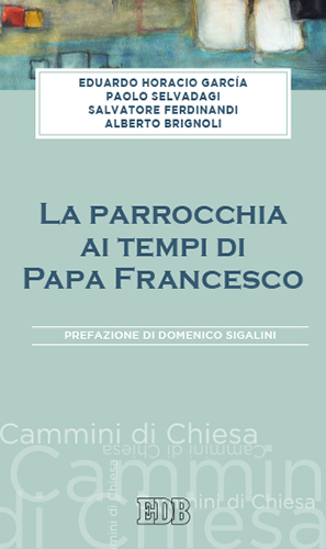 9788810512241-la-parrocchia-ai-tempi-di-papa-francesco 