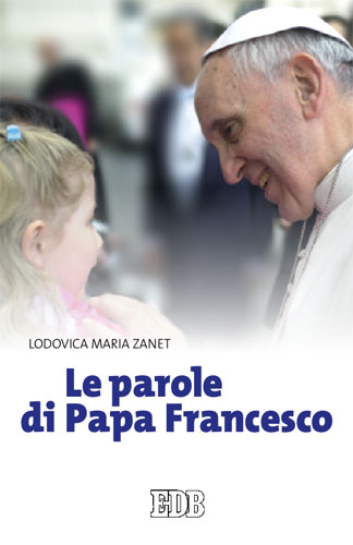 9788810513361-le-parole-di-papa-francesco 