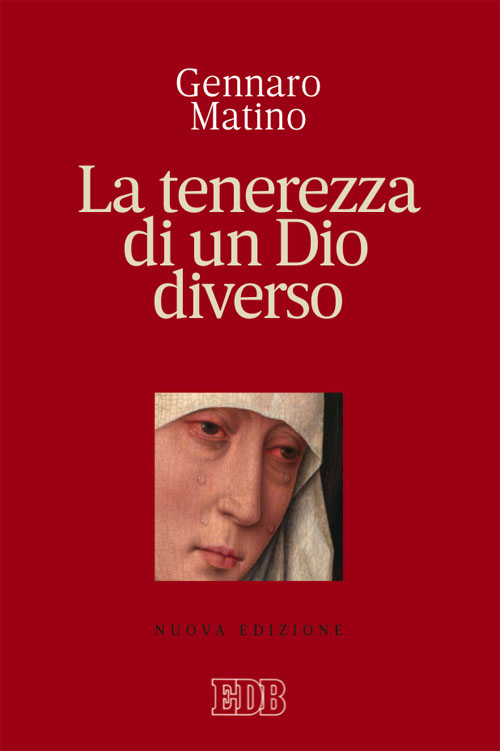 9788810513545-la-tenerezza-di-un-dio-diverso 