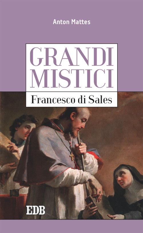 9788810515129-grandi-mistici-francesco-di-sales 