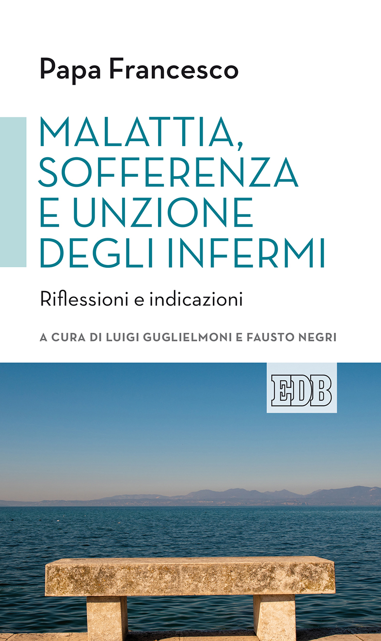9788810521717-malattia-sofferenza-e-unzione-degli-infermi 