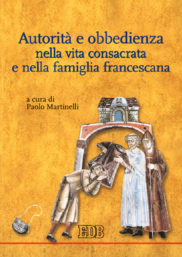 9788810541128-autorita-e-obbedienza-nella-vita-consacrata-e-nella-famiglia-francescana 