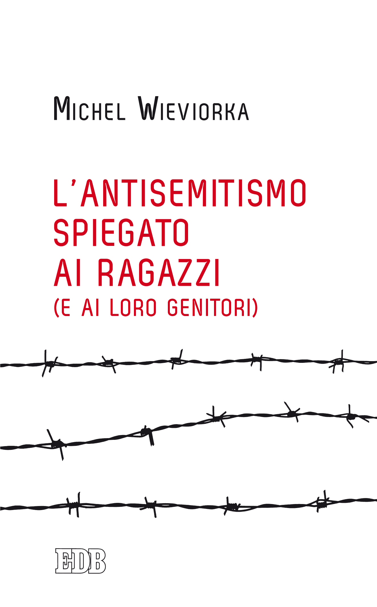 9788810558706-l-antisemitismo-spiegato-ai-ragazzi-e-ai-loro-genitori 