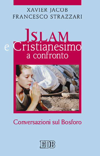 9788810604229-islam-e-cristianesimo-a-confronto 