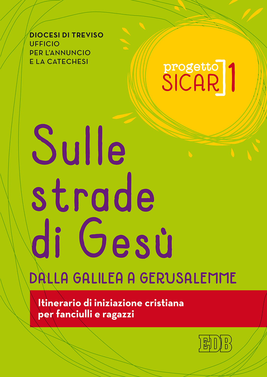 9788810613931-progetto-sicar-1-sulle-strade-di-gesu-dalla-galilea-a-gerusalemme 