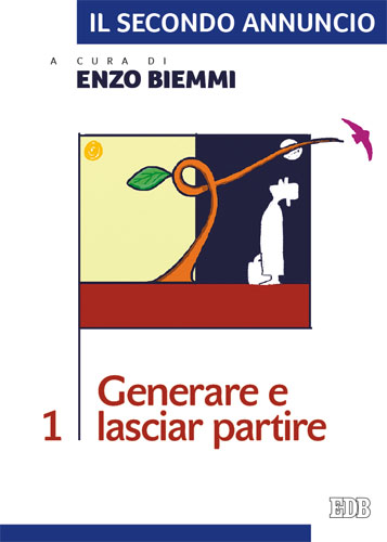 9788810621578-il-secondo-annuncio-1-generare-e-lasciar-partire 