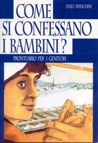 9788810706718-come-si-confessano-i-bambini 