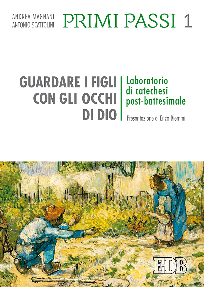 9788810712191-primi-passi-1-guardare-i-figli-con-gli-occhi-di-dio 