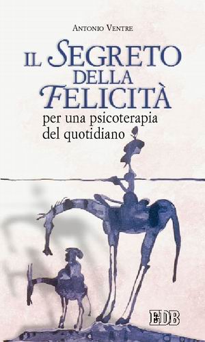 9788810807354-il-segreto-della-felicita 