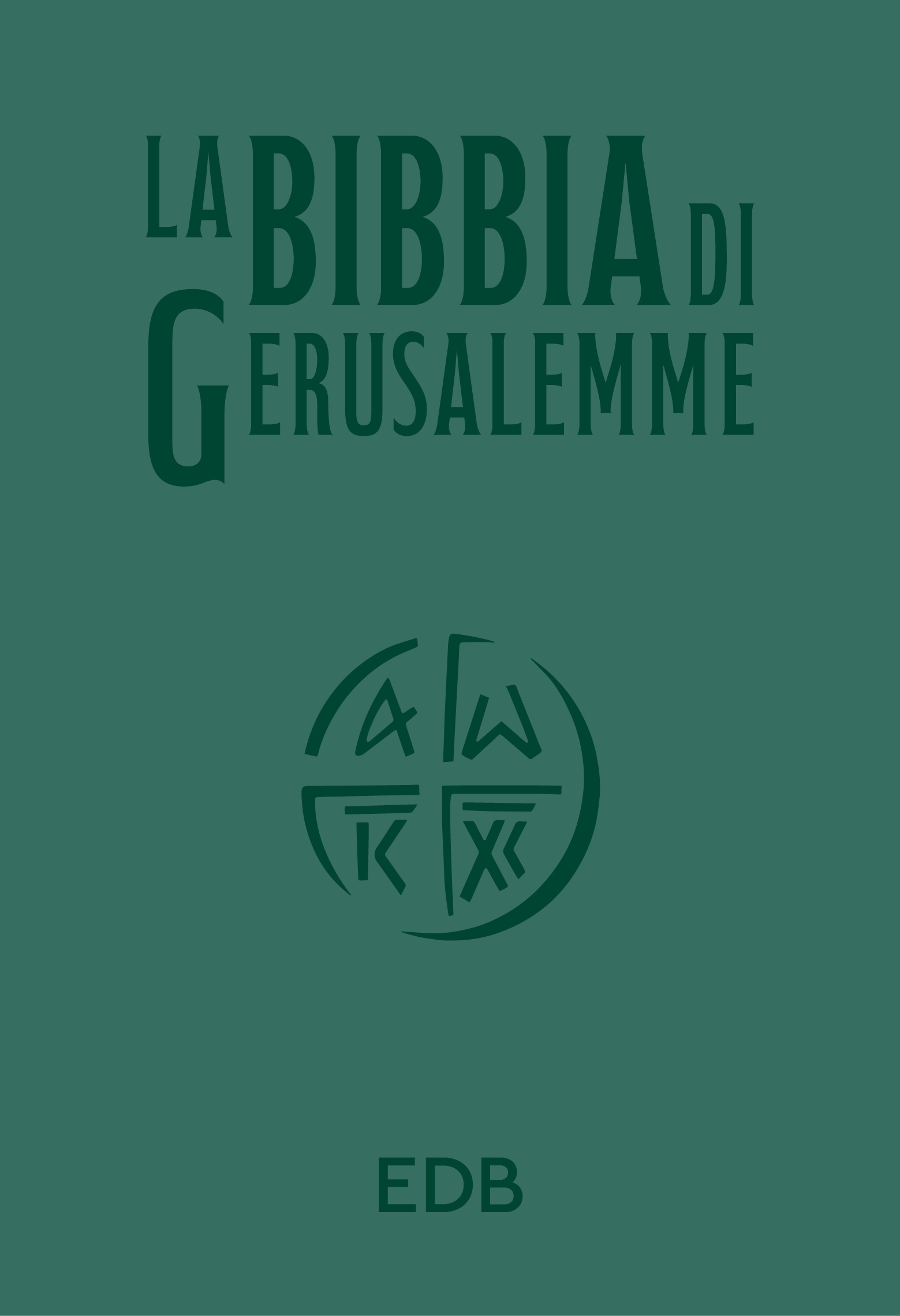 La Bibbia Di Gerusalemme Nuova Edizione Nuova Bibbia
