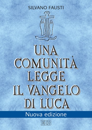 9788810965054-una-comunita-legge-il-vangelo-di-luca 