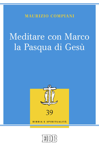 9788810966129-meditare-con-marco-la-pasqua-di-gesu 