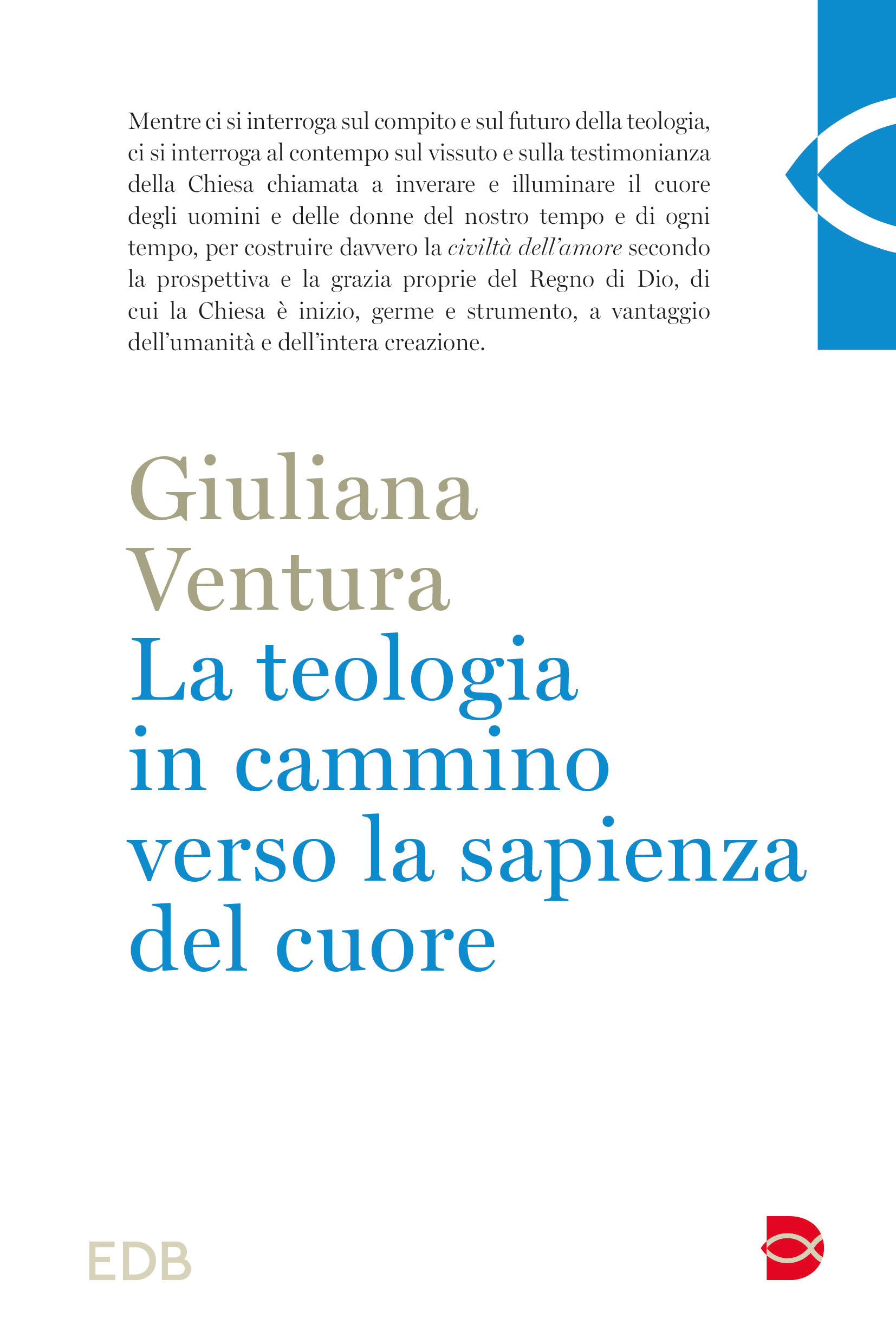 9788810977712-la-teologia-in-cammino-verso-la-sapienza-del-cuore 