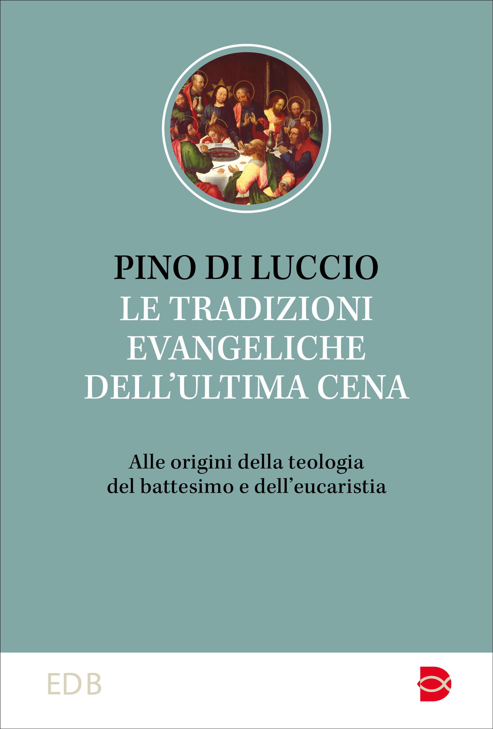 9788810978023-le-tradizioni-evangeliche-dellultima-cena 